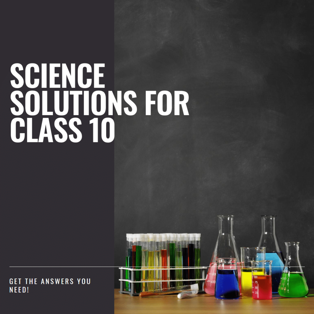 ncert solutions science class 10