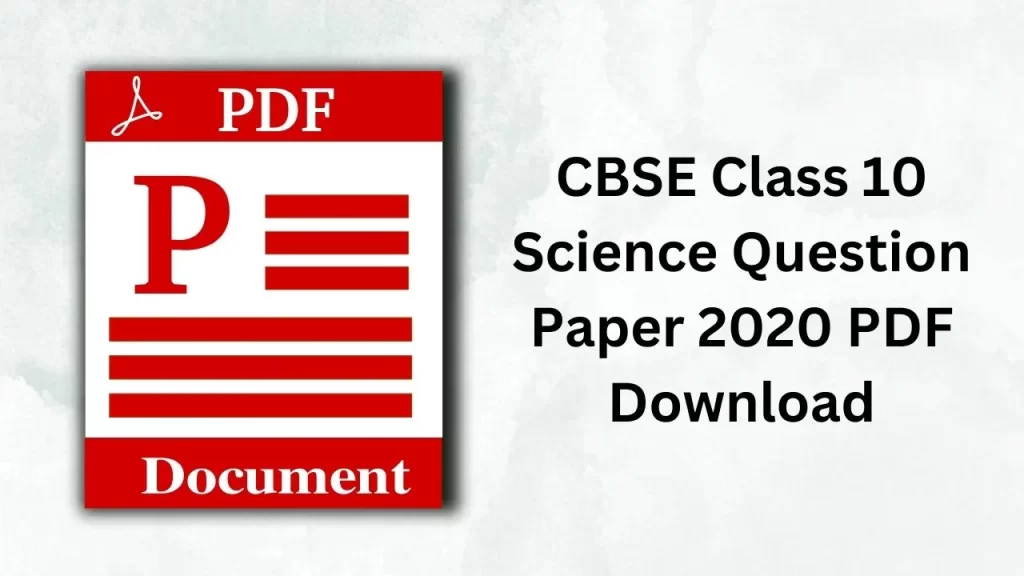 CBSE Class 10 Science Question Paper 2020 PDF Download