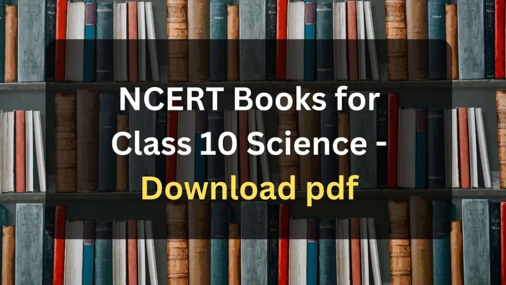 NCERT Books for Class 10 Science