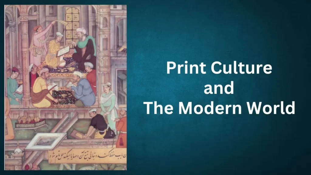 Print Culture and The Modern World Class 10 Notes