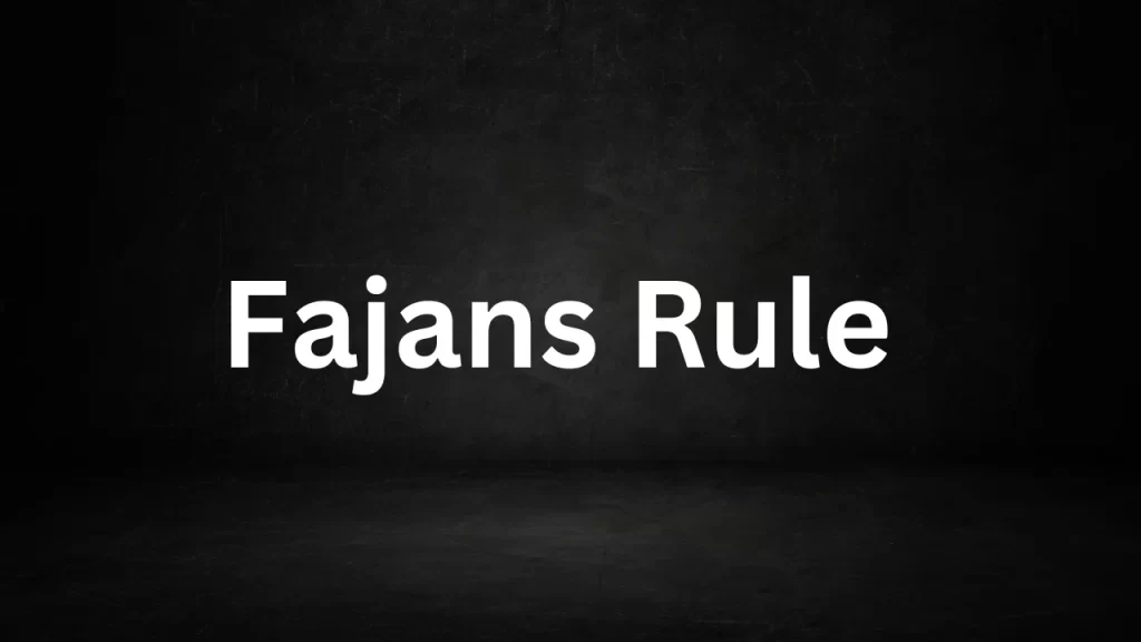 Fajans Rule Class 11 