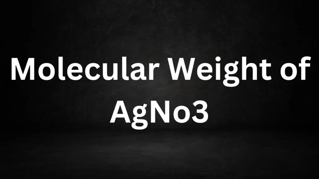 Molecular Weight of AgNo3