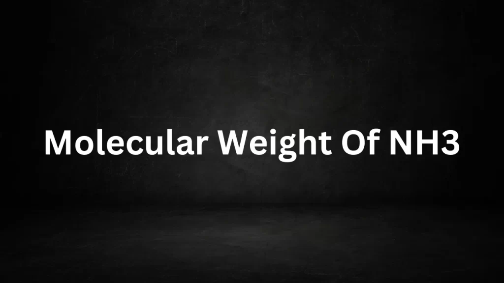 Molecular Weight Of NH3